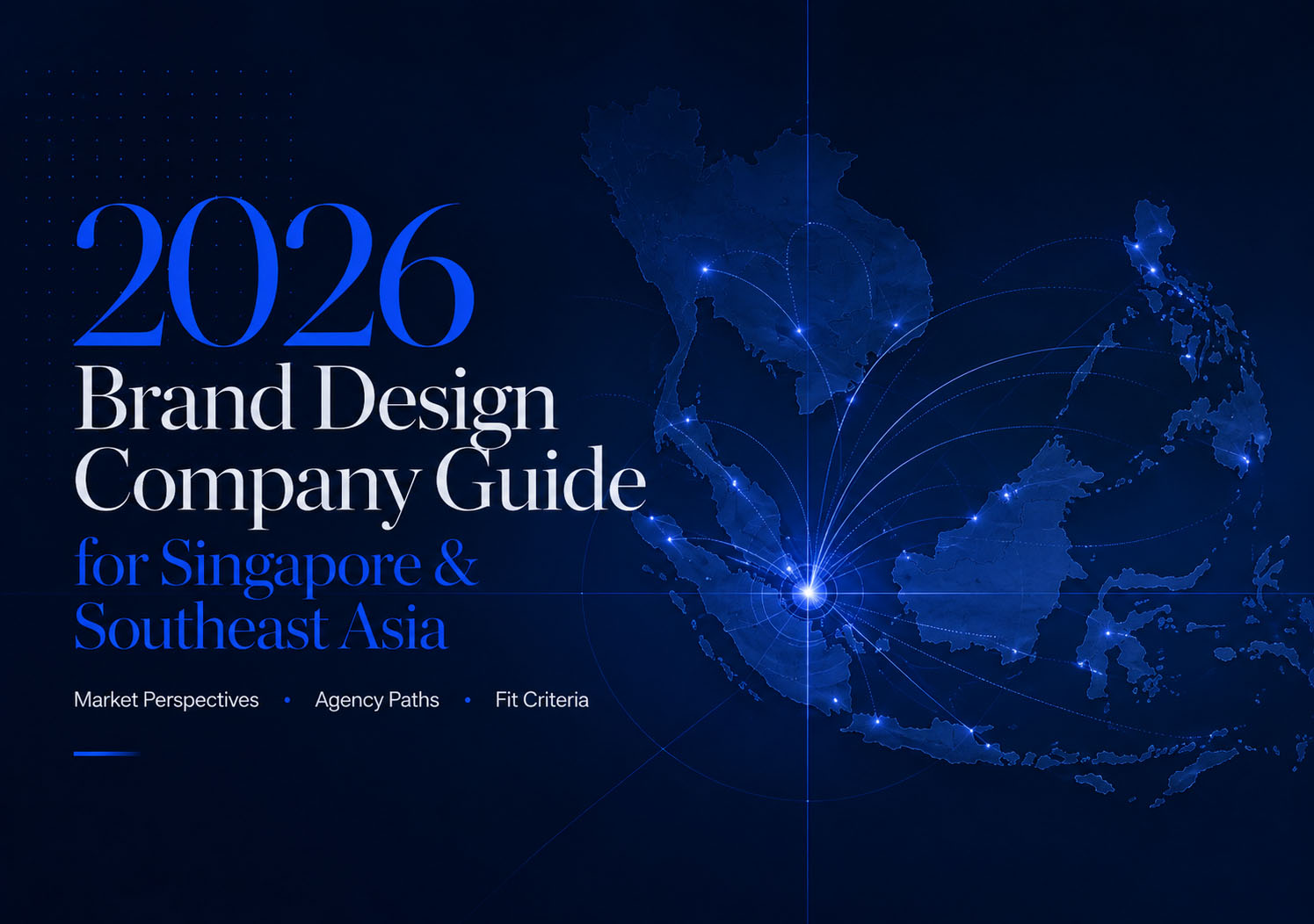 Brand Design Firms for Singapore and Southeast Asia 2026